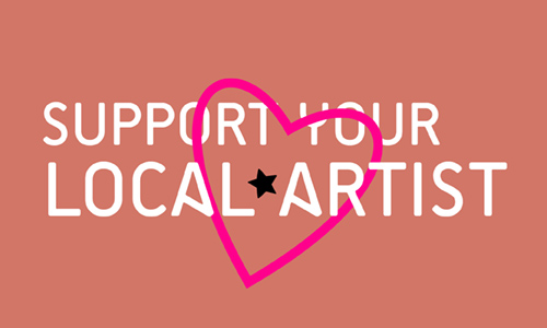 roter Hintergrund, weißer Schriftzug "SUPPORT YOUR LOCAL ARTIST" und rosa Herz